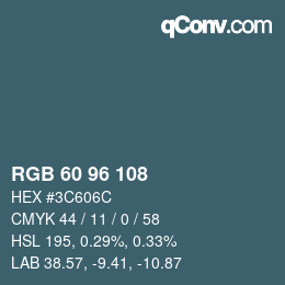カラーコード: RGB 60 96 108 | qconv.com