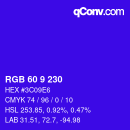 カラーコード: RGB 60 9 230 | qconv.com