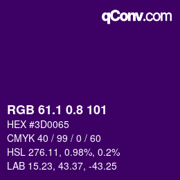 カラーコード: RGB 61.1 0.8 101 | qconv.com
