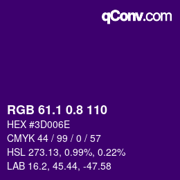 カラーコード: RGB 61.1 0.8 110 | qconv.com