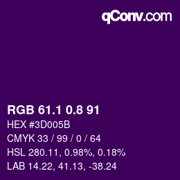 カラーコード: RGB 61.1 0.8 91 | qconv.com