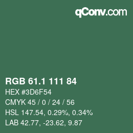 カラーコード: RGB 61.1 111 84 | qconv.com