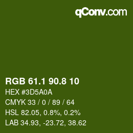 カラーコード: RGB 61.1 90.8 10 | qconv.com