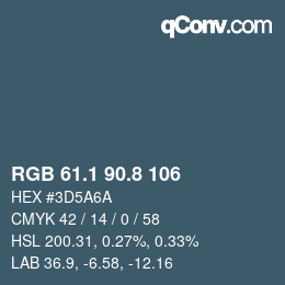 カラーコード: RGB 61.1 90.8 106 | qconv.com