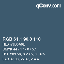 カラーコード: RGB 61.1 90.8 110 | qconv.com