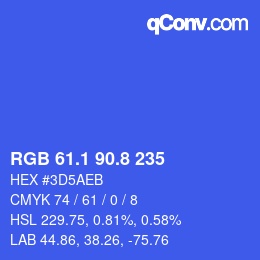 カラーコード: RGB 61.1 90.8 235 | qconv.com