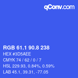 カラーコード: RGB 61.1 90.8 238 | qconv.com