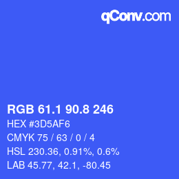 カラーコード: RGB 61.1 90.8 246 | qconv.com