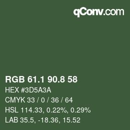 Color code: RGB 61.1 90.8 58 | qconv.com