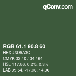 カラーコード: RGB 61.1 90.8 60 | qconv.com
