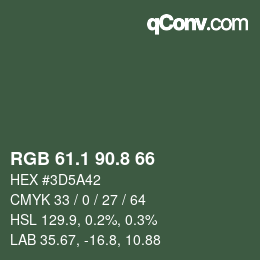 カラーコード: RGB 61.1 90.8 66 | qconv.com