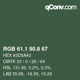 カラーコード: RGB 61.1 90.8 67 | qconv.com