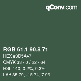 カラーコード: RGB 61.1 90.8 71 | qconv.com