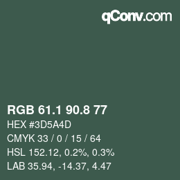 カラーコード: RGB 61.1 90.8 77 | qconv.com