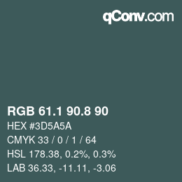 カラーコード: RGB 61.1 90.8 90 | qconv.com