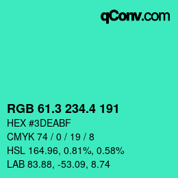 カラーコード: RGB 61.3 234.4 191 | qconv.com