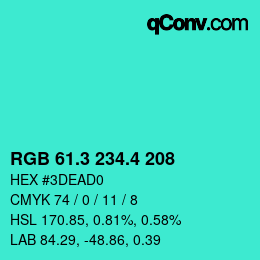 カラーコード: RGB 61.3 234.4 208 | qconv.com