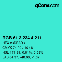 カラーコード: RGB 61.3 234.4 211 | qconv.com