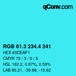 カラーコード: RGB 61.3 234.4 241 | qconv.com