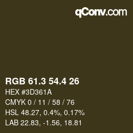 カラーコード: RGB 61.3 54.4 26 | qconv.com