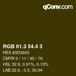 カラーコード: RGB 61.3 54.4 3 | qconv.com
