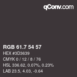カラーコード: RGB 61.7 54 57 | qconv.com