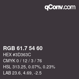 カラーコード: RGB 61.7 54 60 | qconv.com