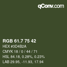 カラーコード: RGB 61.7 75 42 | qconv.com