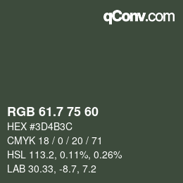 カラーコード: RGB 61.7 75 60 | qconv.com