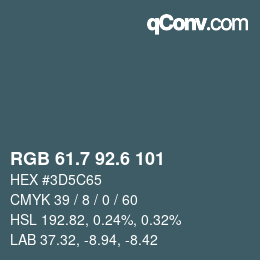 カラーコード: RGB 61.7 92.6 101 | qconv.com