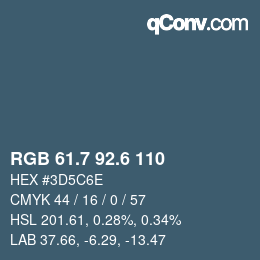 カラーコード: RGB 61.7 92.6 110 | qconv.com