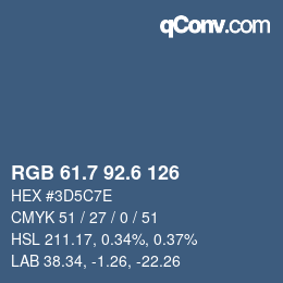 カラーコード: RGB 61.7 92.6 126 | qconv.com
