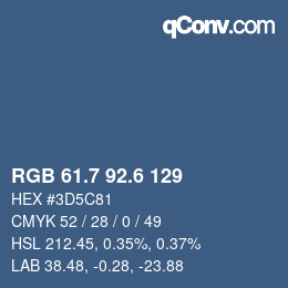 カラーコード: RGB 61.7 92.6 129 | qconv.com