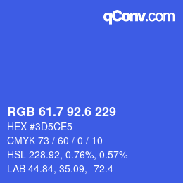 カラーコード: RGB 61.7 92.6 229 | qconv.com