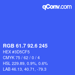 カラーコード: RGB 61.7 92.6 245 | qconv.com