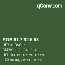 カラーコード: RGB 61.7 92.6 53 | qconv.com
