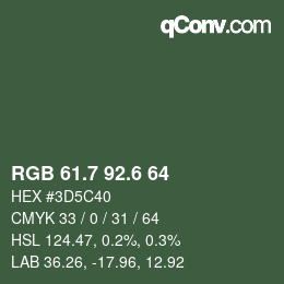 カラーコード: RGB 61.7 92.6 64 | qconv.com