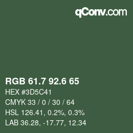 カラーコード: RGB 61.7 92.6 65 | qconv.com