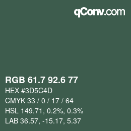 カラーコード: RGB 61.7 92.6 77 | qconv.com