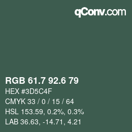 カラーコード: RGB 61.7 92.6 79 | qconv.com