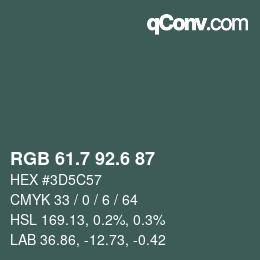 カラーコード: RGB 61.7 92.6 87 | qconv.com