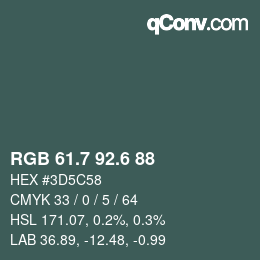 カラーコード: RGB 61.7 92.6 88 | qconv.com
