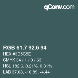 カラーコード: RGB 61.7 92.6 94 | qconv.com