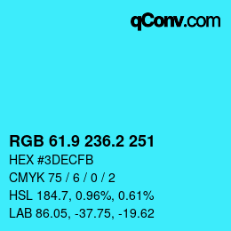 カラーコード: RGB 61.9 236.2 251 | qconv.com