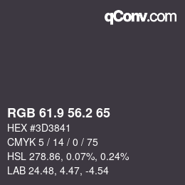 カラーコード: RGB 61.9 56.2 65 | qconv.com