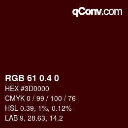 カラーコード: RGB 61 0.4 0 | qconv.com