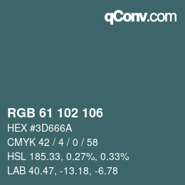 Color code: RGB 61 102 106 | qconv.com