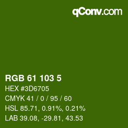 Color code: RGB 61 103 5 | qconv.com