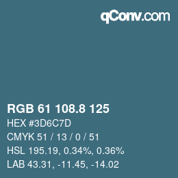 カラーコード: RGB 61 108.8 125 | qconv.com