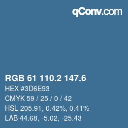 カラーコード: RGB 61 110.2 147.6 | qconv.com